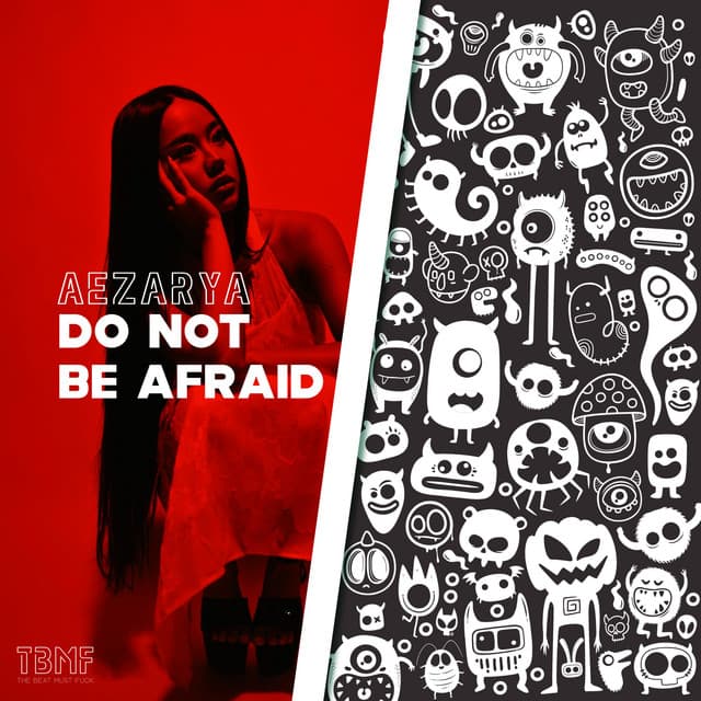 Do Not Be Afraid – AEZARYA
